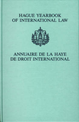 Hague Yearbook of International Law / Annuaire de La Haye de Droit International, Vol. 13 (2000) - A.-Ch. Kiss; Johan G. Lammers