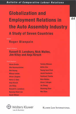 Globalization and Employment Relations in the Auto Assembly Industry - Roger Blanpain; Russell D. Lansbury