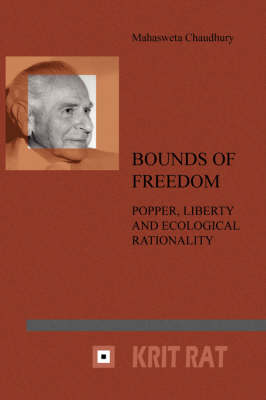 Bounds of Freedom - Mahasweta Chaudhury