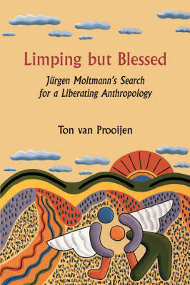 Limping but Blessed - Ton van Prooijen