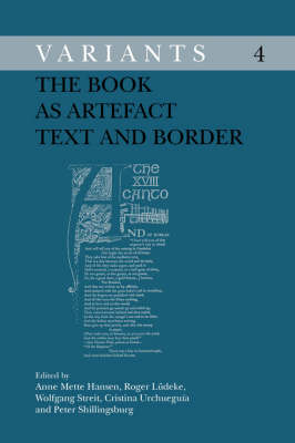 The Book as Artefact - Anne Mette Hansen; Roger Ludeke; Wolfgang Streit; Cristina Urchueguia; Peter L. Shillingsburg