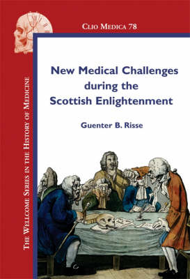 New Medical Challenges during the Scottish Enlightenment - Guenter B. Risse