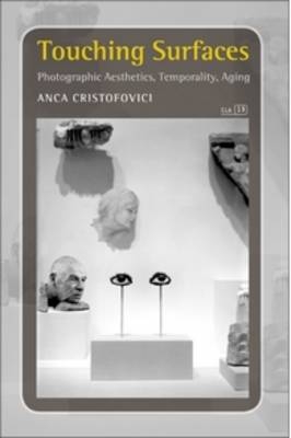 Touching Surfaces - Anca Cristofovici