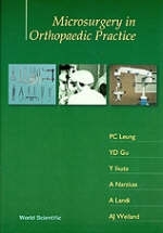 Microsurgery In Orthopaedic Practice - Yu-Dong Gu, Y Ikuta, A Landi, Ping-Chung Leung, A Narakas