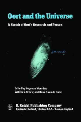 Oort and the Universe - W.N. Brouw; H.C. van de Hulst; Hugo van Woerden