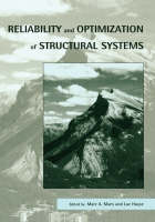 Reliability and Optimization of Structural Systems - Marc Maes; Luc Huyse