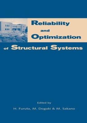 Reliability and Optimization of Structural Systems - M Dogaki