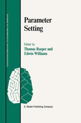 Parameter Setting - Thomas Roeper; Edwin Williams