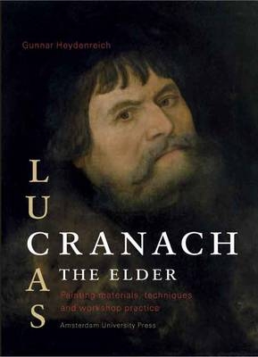 Lucas Cranach the Elder - Gunnar Heydenreich