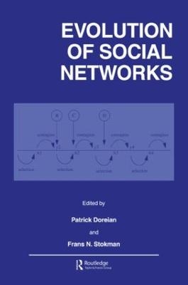 Evolution of Social Networks - Patrick Doreian; Frans Stokman