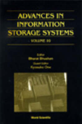 Advances In Information Storage Systems: Selected Papers From The International Conference On Micromechatronics For Information And Precision Equipment (Mipe '97) - Volume 9 - Bharat Bhushan; Kyosuke Ono