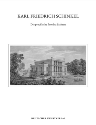 Karl Friedrich Schinkel - Hans Junecke; Martina Abri; Dieter Dolgner; Eva Börsch-Supan