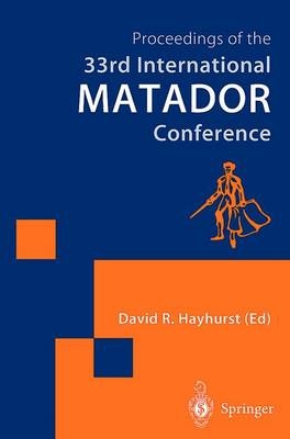 Proceedings of the 33rd International MATADOR Conference - David R. Hayhurst