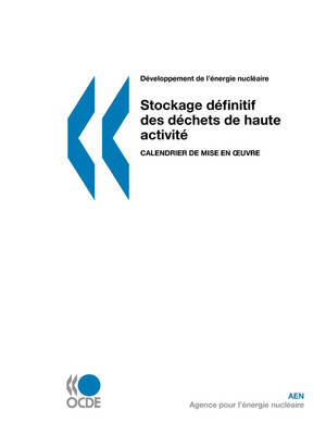 Developpement De L'energie Nucleaire Stockage Definitif Des Dechets De Haute Activite -  OECD Publishing