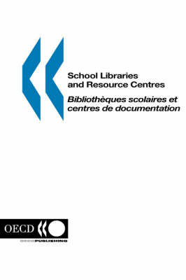 School Libraries and Resource Centres - Biblioth?Ques Scolaires Et Centres De Documentation - Peb