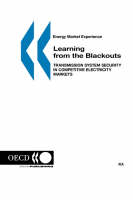Learning from the Blackouts, Transmission System Security in Competitive Electricity Markets - Doug Cooke