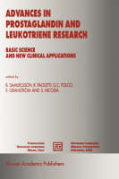 Advances in Prostaglandin and Leukotriene Research - Giancarlo Folco; E. Granstrom; S. Nicosia; Rodolfo Paoletti; Bengt Samuelsson