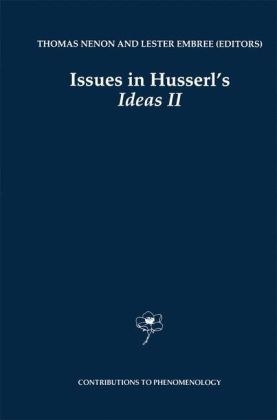 Issues in Husserl's Ideas II - Lester Embree; Thomas Nenon