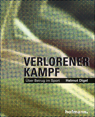Verlorener Kampf - Helmut Digel