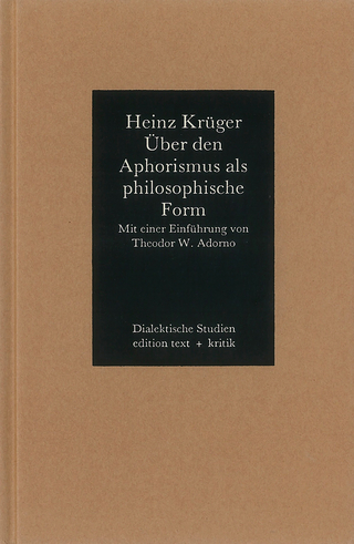 Über den Aphorismus als philosophische Form - Heinz Krüger