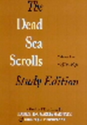 The Dead Sea Scrolls Study Edition - Tigchelaar; Florentino García Martínez