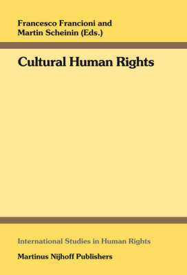 Cultural Human Rights - Francesco Francioni; Martin Scheinin