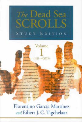 The Dead Sea Scrolls Study Edition (2 vols.) - Tigchelaar; Florentino García Martínez