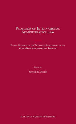 Problems of International Administrative Law - Nassib G. Ziadé