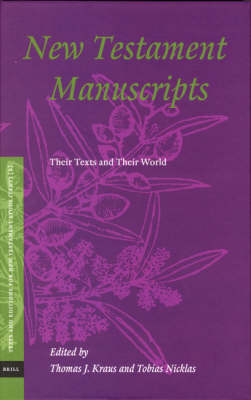 New Testament Manuscripts - Thomas J Kraus; Tobias Nicklas