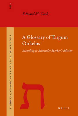 A Glossary of Targum Onkelos - Edward Cook