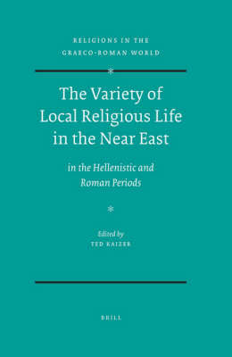 The Variety of Local Religious Life in the Near East - Ted Kaizer