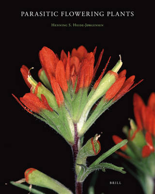 Parasitic flowering plants - Henning Heide-Jorgensen