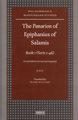 The Panarion of Epiphanius of Salamis: Book I - Frank Williams