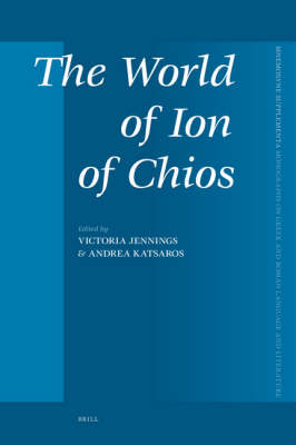 The World of Ion of Chios - Andrea Katsaros; Victoria Jennings