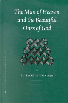 The Man of Heaven and the Beautiful Ones of God - Elizabeth Gunner