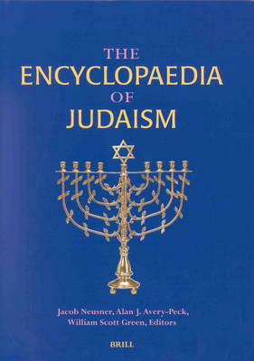 The Encyclopaedia of Judaism Volume IV (Supplement ONE) - Jacob Neusner; Alan Avery-Peck; Lezlie C. Green