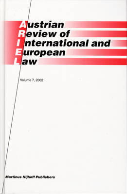 Austrian Review of International and European Law, Volume 7 (2002) - Gerhard Loibl