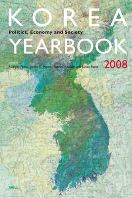 Korea Yearbook (2008) - Rudiger Frank; Jim Hoare; Patrick Koellner; Susan Pares