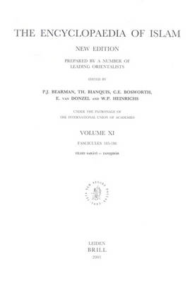 The Encyclopaedia of Islam - Professor W P Heinrichs; Former Professor of Arabic C E Bosworth; P J Bearman; Dr E J Donzel; Professor Th Bianquis