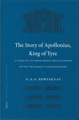 The Story of Apollonius, King of Tyre - G. Kortekaas