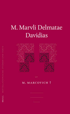 M. Marvli Delmatae Davidias - Marcovich