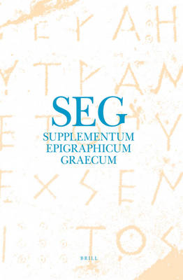 Supplementum Epigraphicum Graecum, Volume LIV (2004) - Angelos Prof. Dr. Chaniotis; Thomas Dr. Corsten; R.S. Stroud; Rolf Dr. Tybout