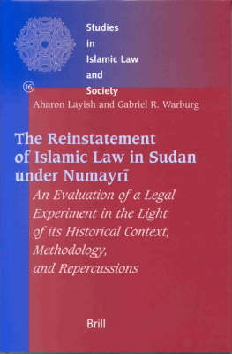 The Reinstatement of Islamic Law in Sudan under Numayri - Aharon Layish; Gabriel R. Warburg