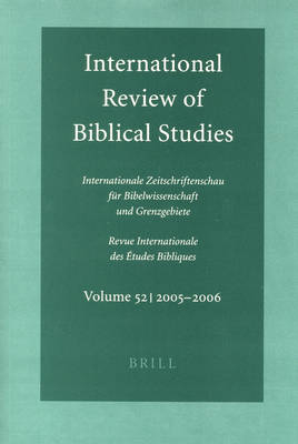 International Review of Biblical Studies, Volume 52 (2005-2006) - Bernhard Lang