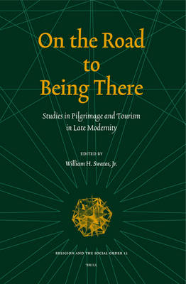 On the Road to Being There - William H. Swatos
