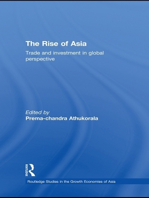 The Rise of Asia - Prema-Chandra Athukorala