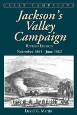 Jackson's Valley Campaign - David Martin