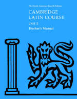 Cambridge Latin Course Unit 2 Teacher's Manual North American edition - North American Cambridge Classics Project