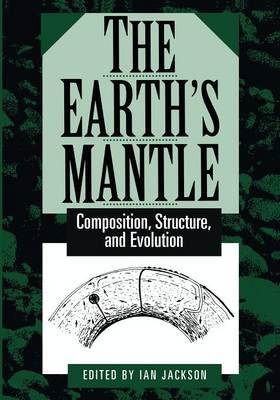 The Earth's Mantle - Ian Jackson