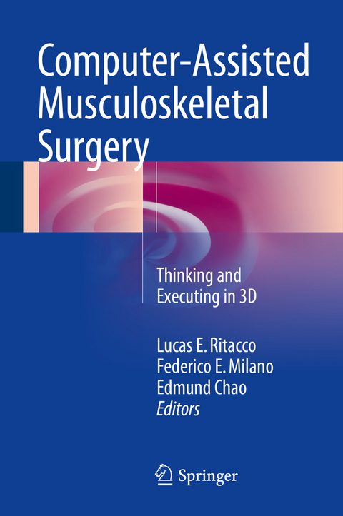 Computer-Assisted Musculoskeletal Surgery - 